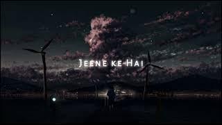 Jeene Ke Hai Chaar Din [ Slowed   Reverb ] ⚡