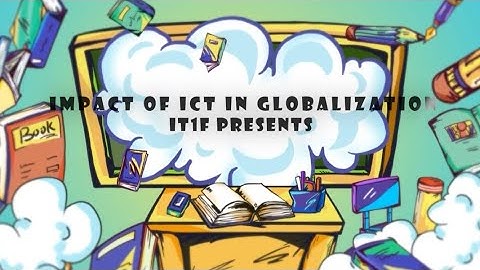 Impact of ICT in Globalization