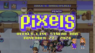 Pixels Live Stream AMA