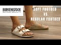 COMPARISON | Birkenstock Arizona SOFT FOOTBED VS REGULAR FOOTBED