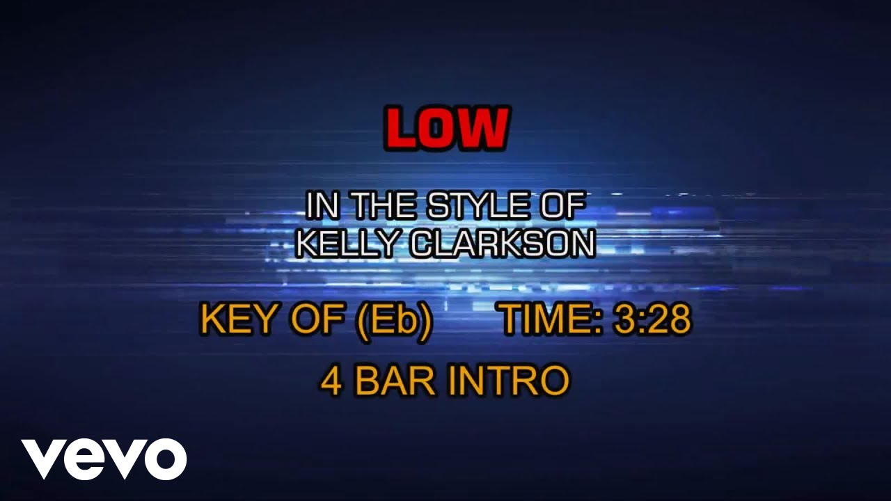 Kelly Clarkson - Low (Karaoke)
