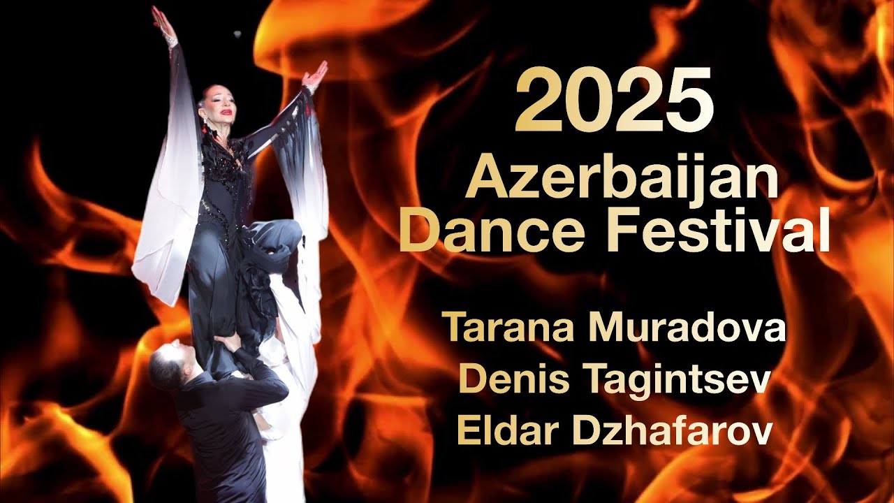 AZDF 2025 | Night of the Dancing Diamonds| Tarana Muradova - Denis Tagintsev - Eldar Dzhafarov 