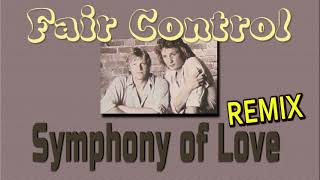 Fair Control - Symphonie of Love remix