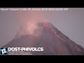 Mayon Volcano 23 araw na nag-aalburoto...Video mula sa Phivolcs