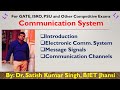 Communication Engg | L1 | Introduction | Message Signals & Channels | Electronics and Communication