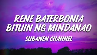 Download Lagu Subanen Channel - Rene Baterbonia Bituin Ng Mindanao (Lyrics)