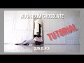 Tutorial  lilis film 3 mushroom chocolate  cheshir choreo