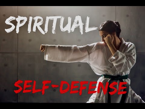 Spiritual Self-Defense -- May 17, 22