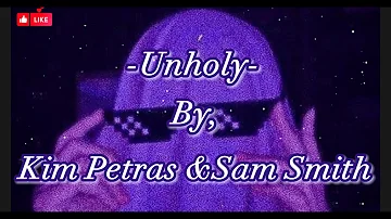 Sam smith - (Unholy) feat. Kim Petras (lyrics)