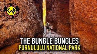 THE BUNGLE BUNGLES | PURNULULU NATIONAL PARK | CARAVANNING AUSTRALIA | EP 19