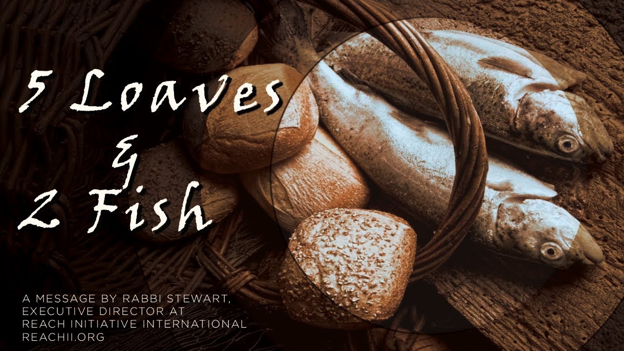 Your Jewish Connection Episode 19 Five Loaves and Two Fish YouTube