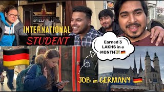 Earned 3 LAKHS in a month as a INTERNATIONAL STUDENT 🔥💸🤑 || GERMANY 🇩🇪