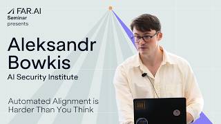 Details Aleksandr Bowkis - Automated Alignment is Harder Than You Think Update