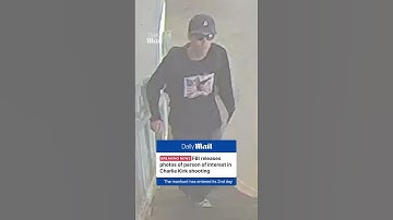 FBI releases photos of person of interest in Charlie Kirk shooting