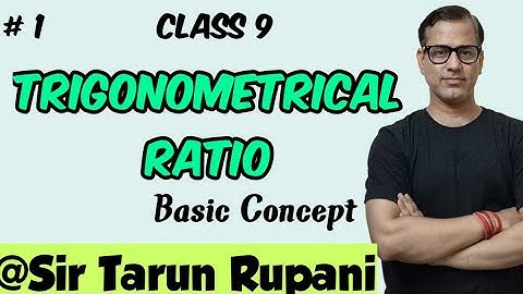 Trigonometrical Ratios | ICSE Class 9 | @sirtarunrupani