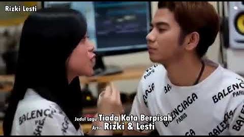 Tiada Kata Berpisah (Lesti & Rizki)