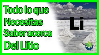 ¿Qué es el Litio? Te contamos todo lo que es y sus usos