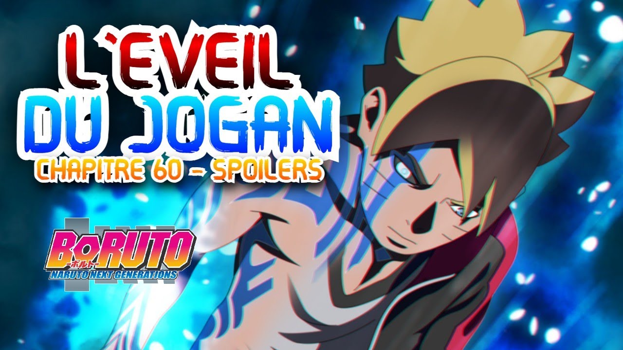 L'Eveil du Jogan de Boruto ! - Boruto : Chapitre 60 - SPOILERS ! - YouTube