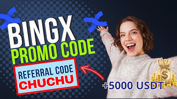 Bingx Promo Code 2025 How To Use Referral Code "CHUCHU" For Bonuses | Crypto Kickstart