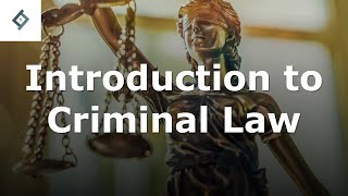 Introduction to Criminal Law