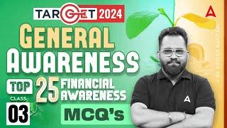 Top 25 Financial Awareness MCQs | General Awareness for Bank Exam 2024 by Ashish Gautam | Class 3