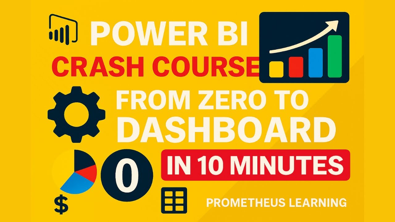 Power BI Crash Course: From Zero to Dashboard in 10 Minutes