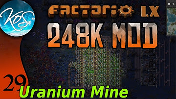 Factorio 248k Mod 29 - URANIUM MINING - Tips & Tricks