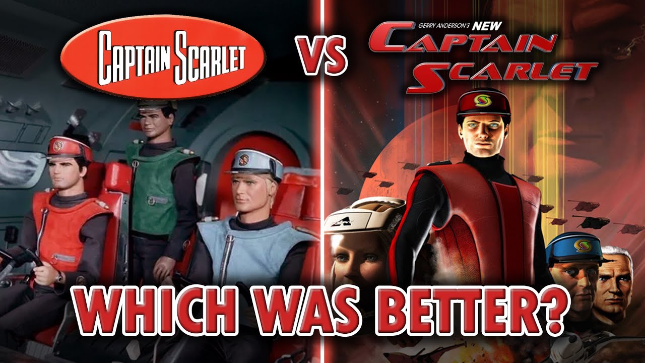 Captain Scarlet (1967) vs Captain Scarlet (2005) - Which Was Better?
