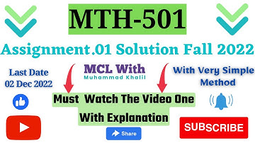 Mth501 assignment No1 Solution fall 2022 |MTH501 ASSIGNMENT SOLUTION FALL 2022 CORRECT SOLUTION|