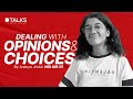 Dealing with opinions  choices  ananya jindal  nid air 25