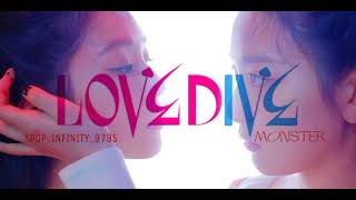 'LOVE DIVE' × 'MONSTER' [MASHUP] IVE, IRENE & SEULGI