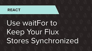 Celebrity React Ep. 20: Use waitFor to keep your Flux stores synchronized Profile