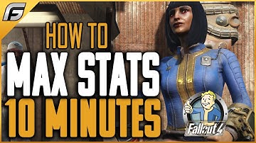 Fallout 4 Next Gen Max Stats Fast and Early - Fallout 4 Duplication Glitch to Max Special Stats