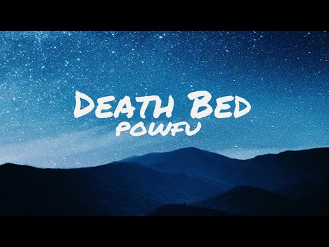 death-bed-lyrics----powfu
