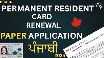 How to Renew Your PR Card by Paper Application in Punjabi (Canada 2025)
