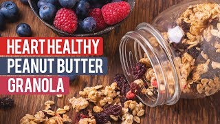 Heart Healthy Peanut Butter Fluff Granola | Tiger Fitness