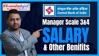 Central Bank of India Scale III & IV Salary Structure & Benifits