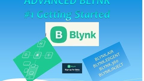 BLYNK New For Business - Getting Started