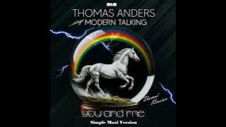 Thomas Anders - You and Me Simple Maxi Version (cut by Manayev)