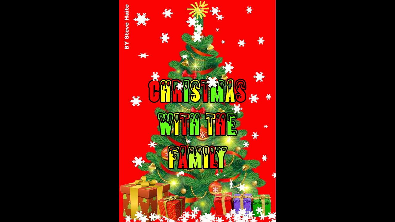 Christmas With The Family - YouTube