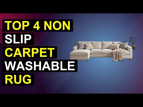 Top 4 Non Slip Carpet Washable Rug | Washable Non-Slip Carpet Rug