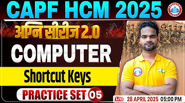 CAPF HCM Practice Set 2025 | अग्नि सीरीज 2.0 | Shortcut Keys | BSF HCM Computer By Shivam Sir