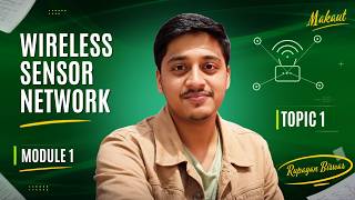 What is Wireless Sensor Network (WSN) | Introduction to WSN | MAKAUT Module 1 Topic 1