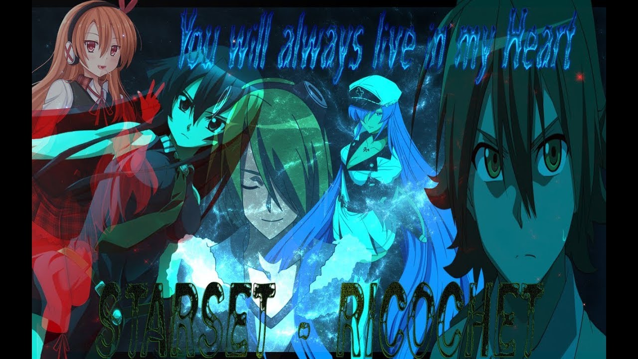 Starset Ricochet-Akame Ga Kill AMV