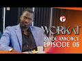 WORKAT - Saison 1 - Bande Annonce Episode 06