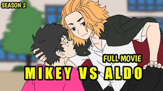 MIKEY VS ALDO SEASON 2 FULL MOVIE FT. @DhotDesign - Animasi Sekolah