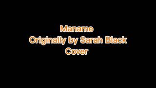 Maname - Sarah Black (Cover)