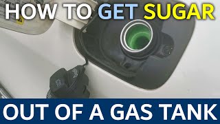 HOW TO GET SUGAR OUT OF YOUR GAS TANK THE EASY WAY. #gastank #sugar