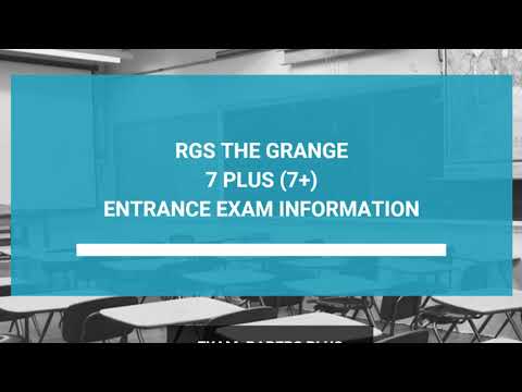 RGS The Grange 7 Plus (7+) Entrance Exam Information - Year 3 Entry