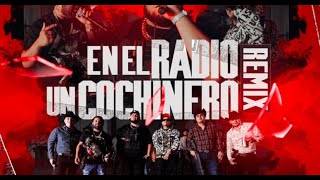 En El Radio Un Cochinero(Remix) -Victor Cibrian x Fuerza Regida x Luis R Conriquez x La Decima Banda